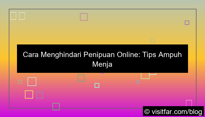 desain cara menghindari penipuan online