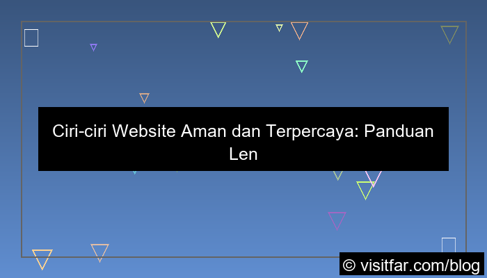 desain ciri ciri website aman dan terpercaya