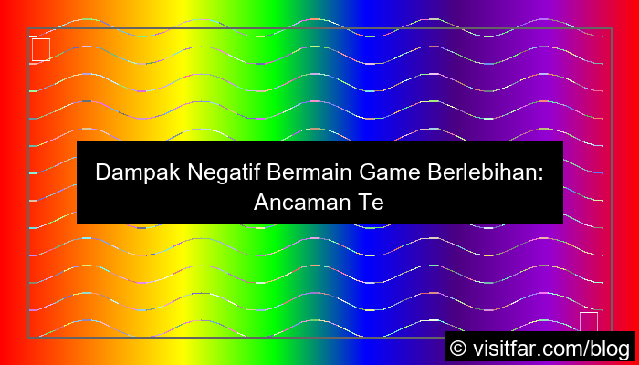 grafik dampak negatif bermain game berlebihan