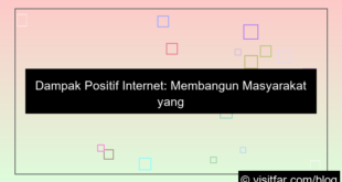 dampak positif internet bagi masyarakat