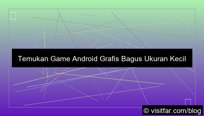 gambar game android grafis bagus ukuran kecil