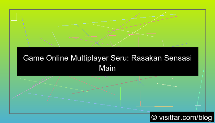 game online multiplayer seru