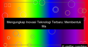 inovasi teknologi terbaru