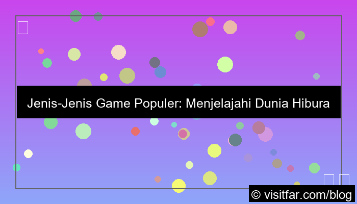 jenis jenis game populer