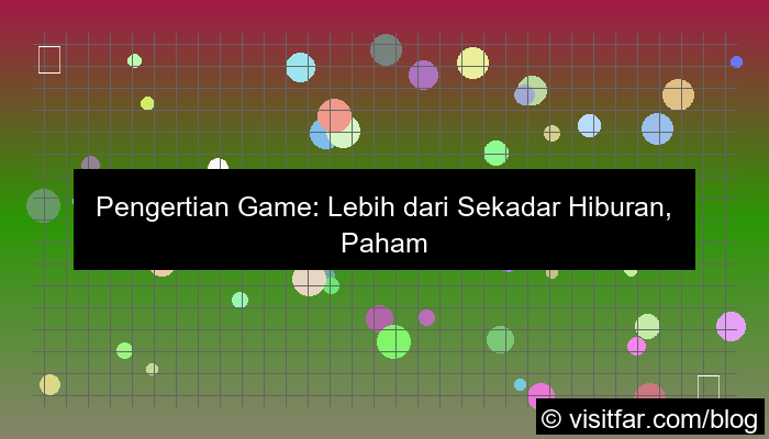 visual pengertian game dan fungsinya
