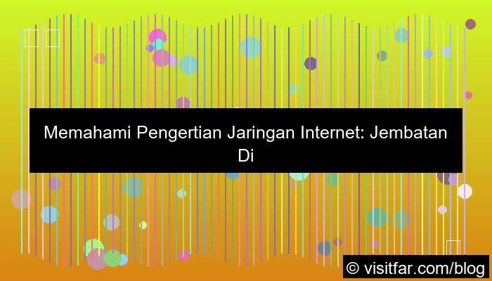 pengertian jaringan internet