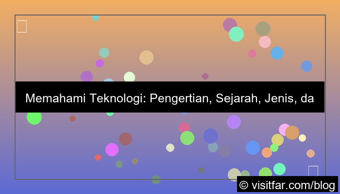 pengertian teknologi dan contohnya