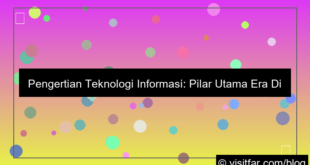 pengertian teknologi informasi