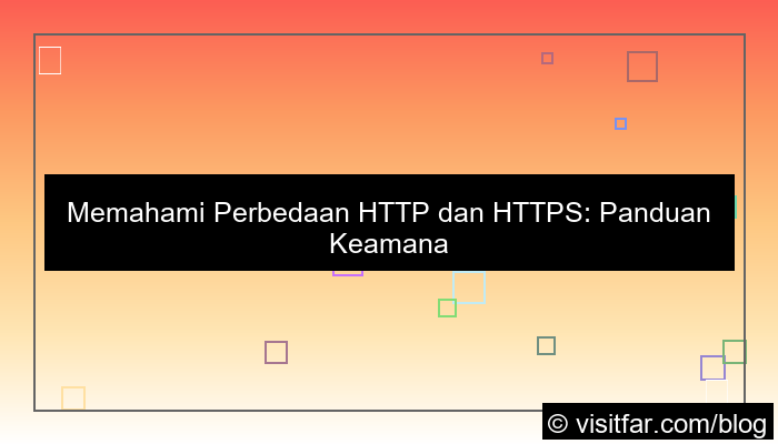 ilustrasi perbedaan http dan https