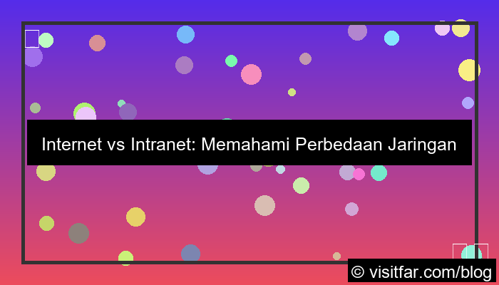 desain perbedaan internet dan intranet