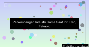 perkembangan industri game saat ini