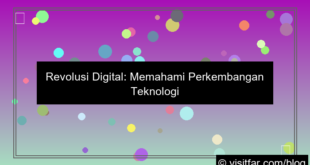 perkembangan teknologi di era digital