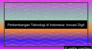 perkembangan teknologi di indonesia